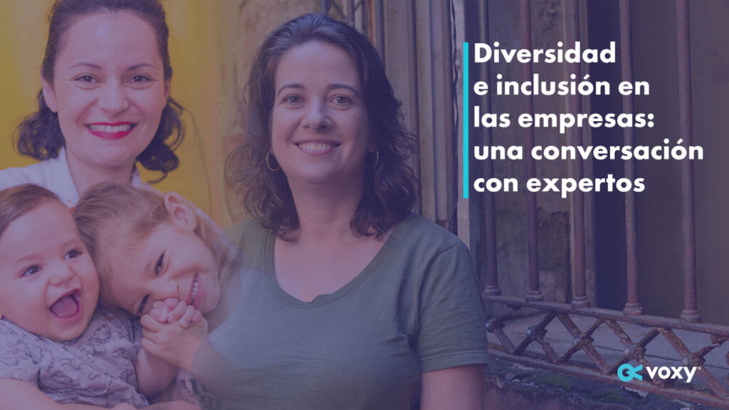 Diversidad e inclusión en las empresas: una conversación con expertos
