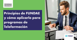 webinar-principios-de-fundae-y-como-aplicarlo-para-programas-de-teleformacion